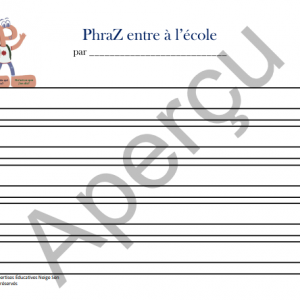 Mon histoire de PhraZ entre à l’école